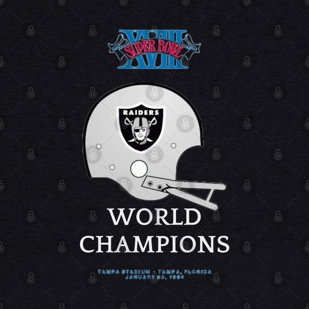 Super Bowl XIII World Champion Los Angeles Raiders by RomansOneTwenty